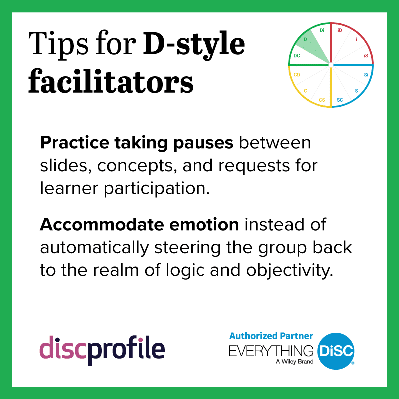 Tips for DiSC D-style facilitators